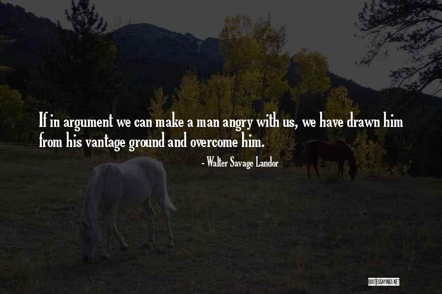 Overcoming Anger Quotes By Walter Savage Landor Overcoming Anger Quotes By Walter Savage Landor