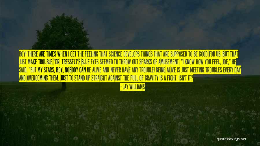 Overcoming Challenge Quotes By Jay Williams Overcoming Challenge Quotes By Jay Williams