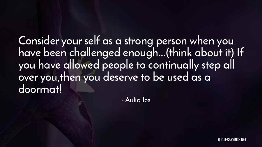 Overcoming Challenges Quotes Quotes By Auliq Ice Overcoming Challenges Quotes Quotes By Auliq Ice