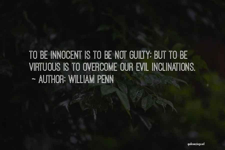 Overcoming Evil Quotes By William Penn