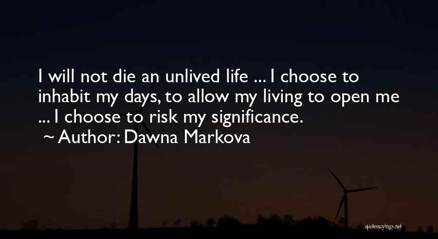 Overcoming Fear Of Death Quotes By Dawna Markova