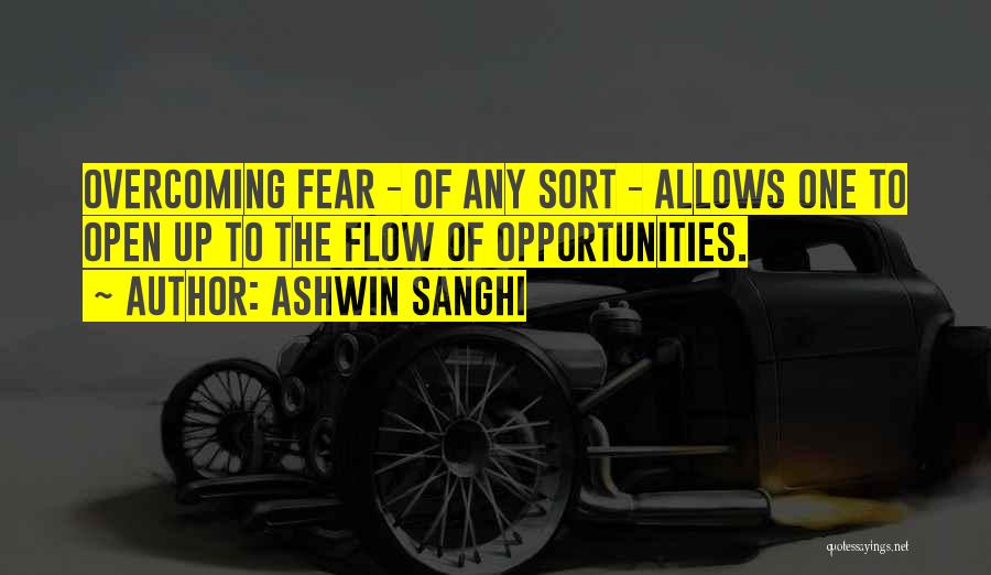 Overcoming Fear Quotes By Ashwin Sanghi