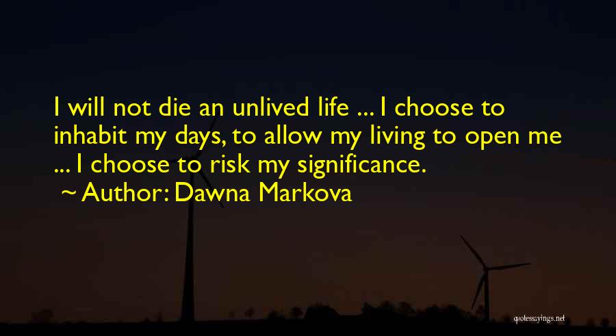 Overcoming Fear Quotes By Dawna Markova