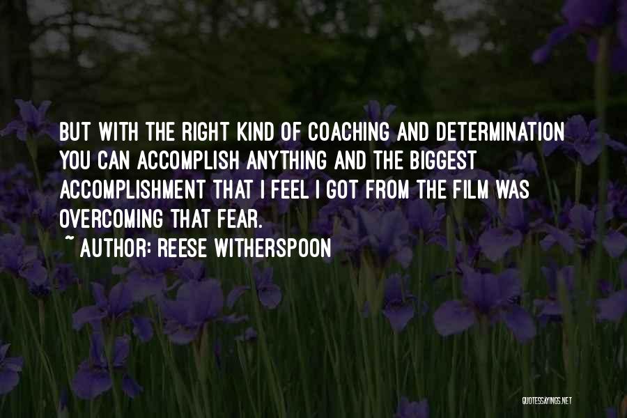 Overcoming Fear Quotes By Reese Witherspoon