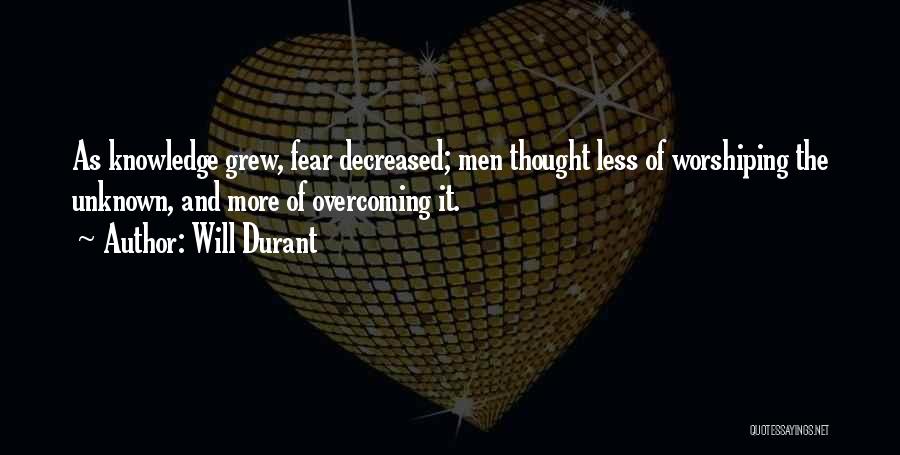 Overcoming Fear Quotes By Will Durant