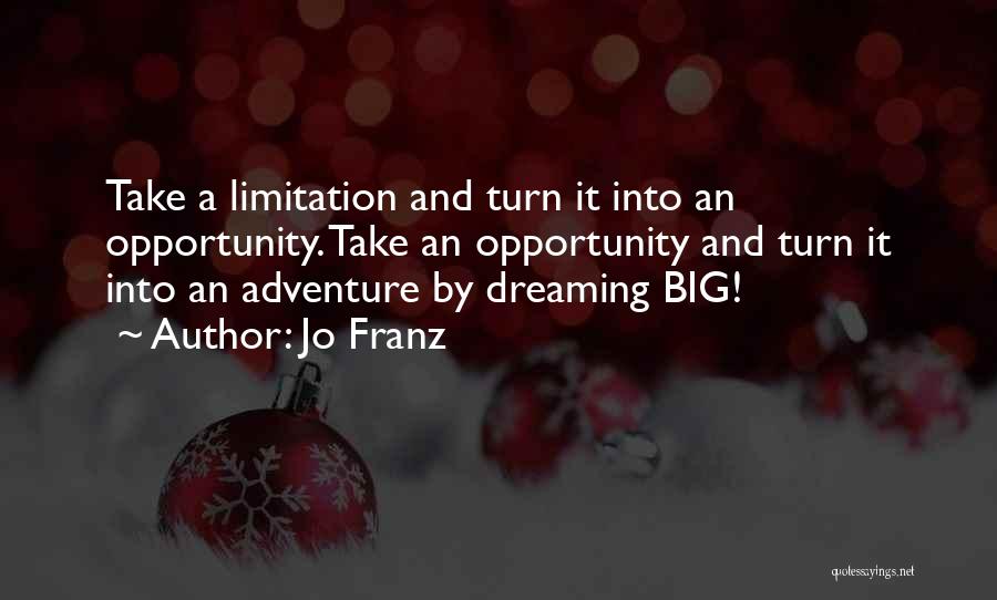 Overcoming Limitation Quotes By Jo Franz
