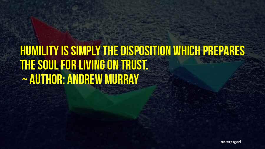 Overcoming Medical Problems Quotes By Andrew Murray