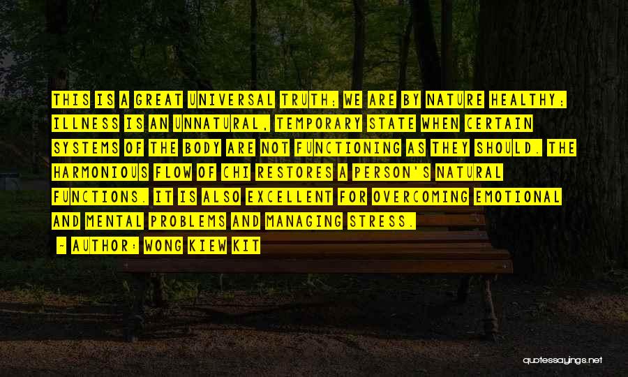 Overcoming Stress Quotes By Wong Kiew Kit