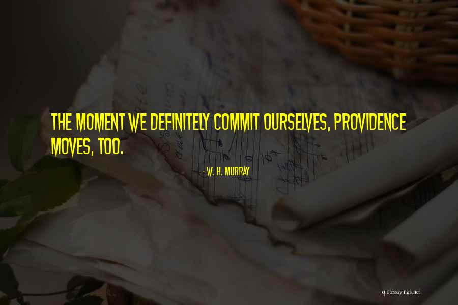 Overcoming The Impossible Quotes By W. H. Murray Overcoming The Impossible Quotes By W. H. Murray
