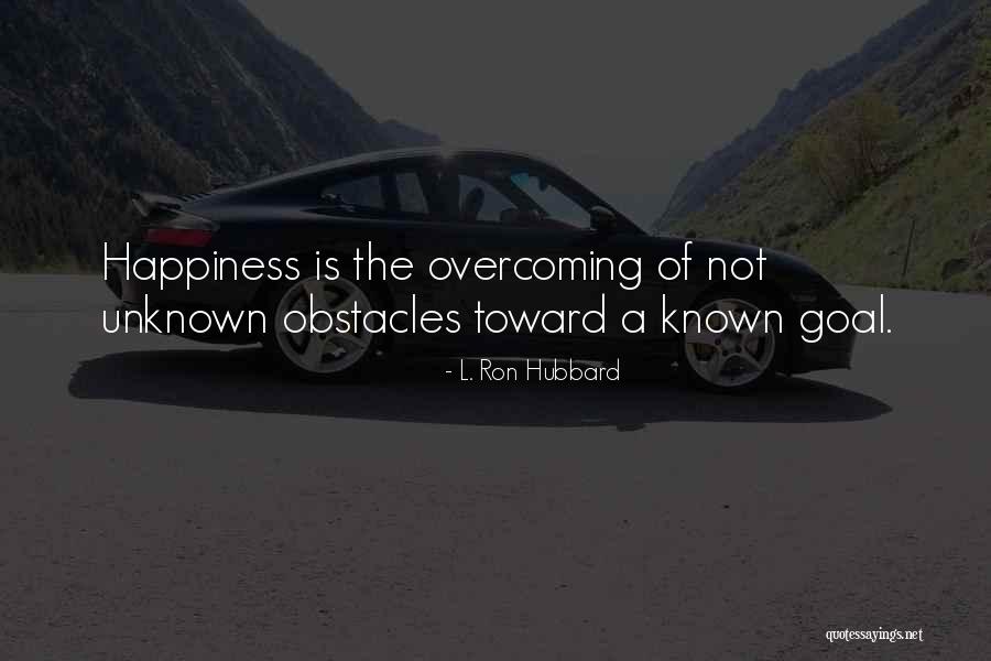 Overcoming The Unknown Quotes By L. Ron Hubbard Overcoming The Unknown Quotes By L. Ron Hubbard