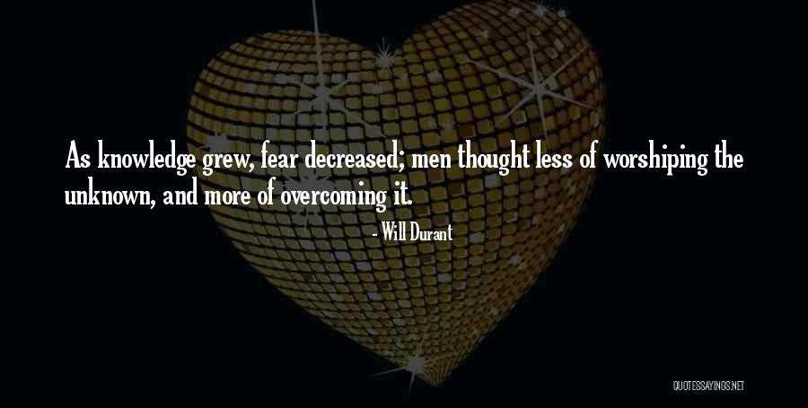 Overcoming The Unknown Quotes By Will Durant Overcoming The Unknown Quotes By Will Durant