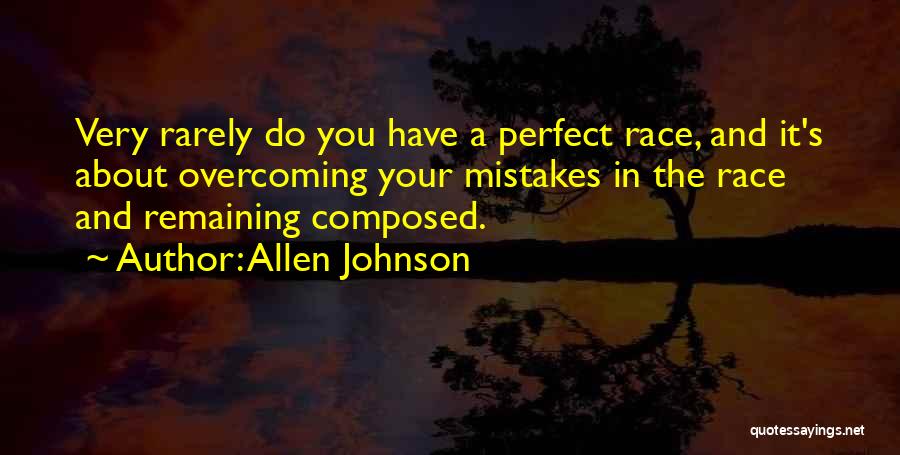Overcoming Your Mistakes Quotes By Allen Johnson