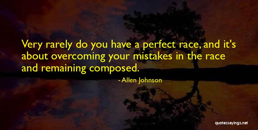 Overcoming Your Mistakes Quotes By Allen Johnson