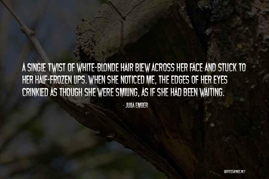 Overcomplicates Quotes By Julia Ember Overcomplicates Quotes By Julia Ember