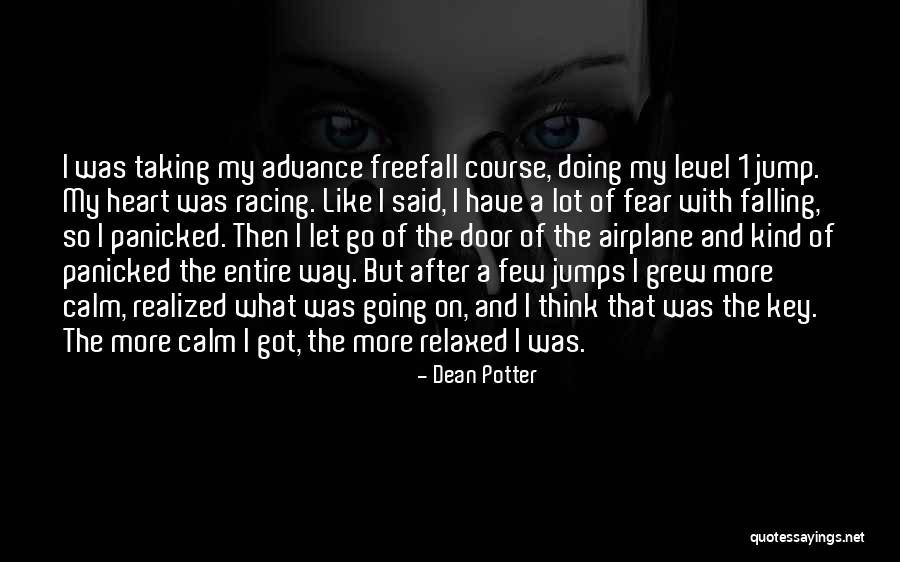 Overcompressed Quotes By Dean Potter Overcompressed Quotes By Dean Potter