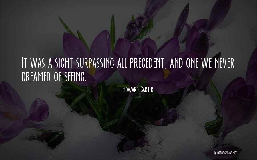 Overcrossing Quotes By Howard Carter Overcrossing Quotes By Howard Carter