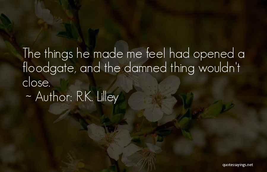 Overdetermined Project Quotes By R.K. Lilley