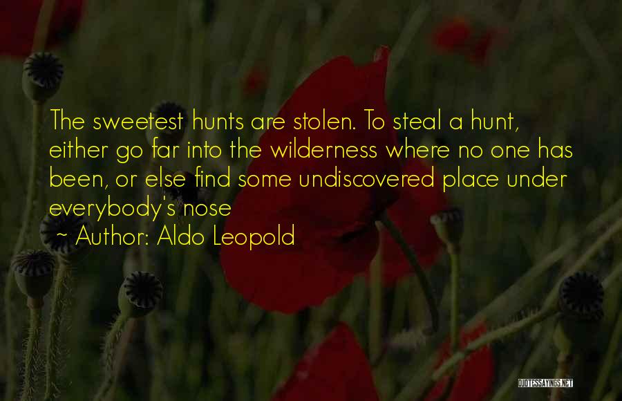 Overdeveloped Daughter Quotes By Aldo Leopold
