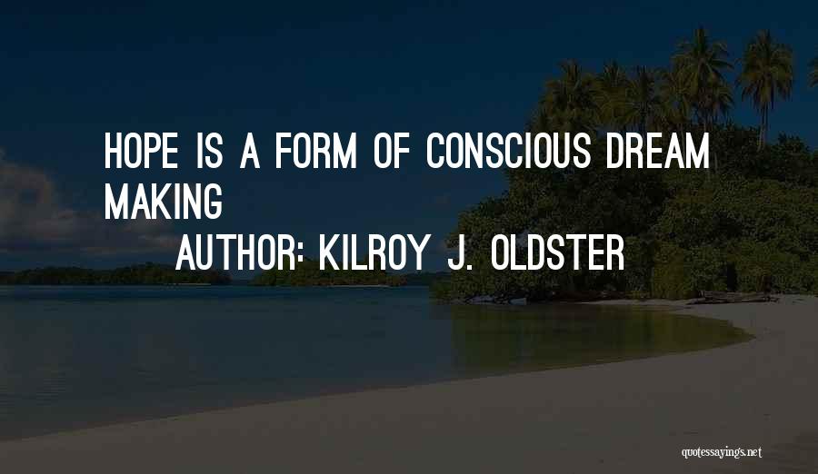 Overdeveloped Daughter Quotes By Kilroy J. Oldster