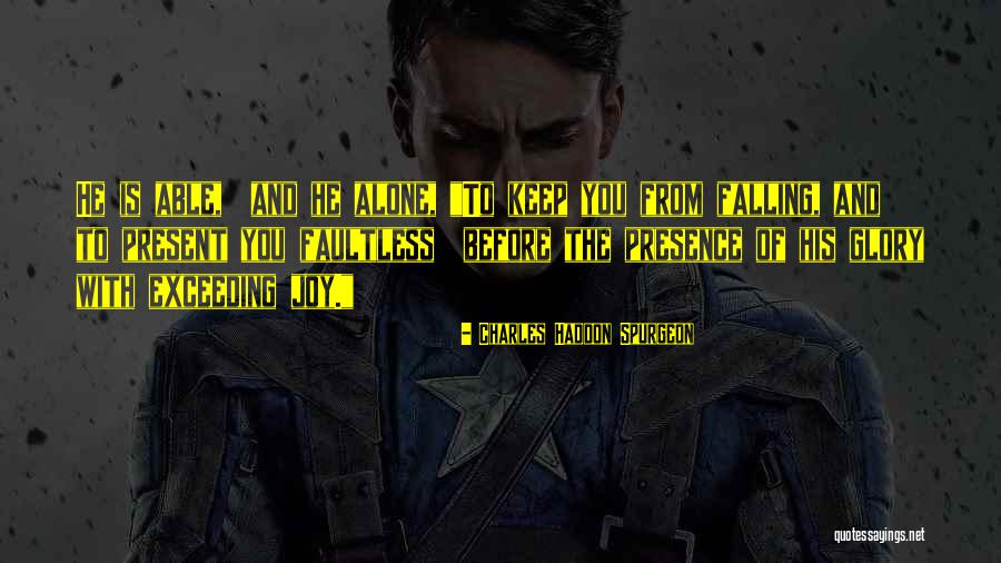 Overdid It On Stage Quotes By Charles Haddon Spurgeon Overdid It On Stage Quotes By Charles Haddon Spurgeon