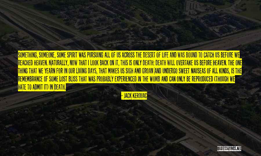 Overdog Quotes By Jack Kerouac Overdog Quotes By Jack Kerouac