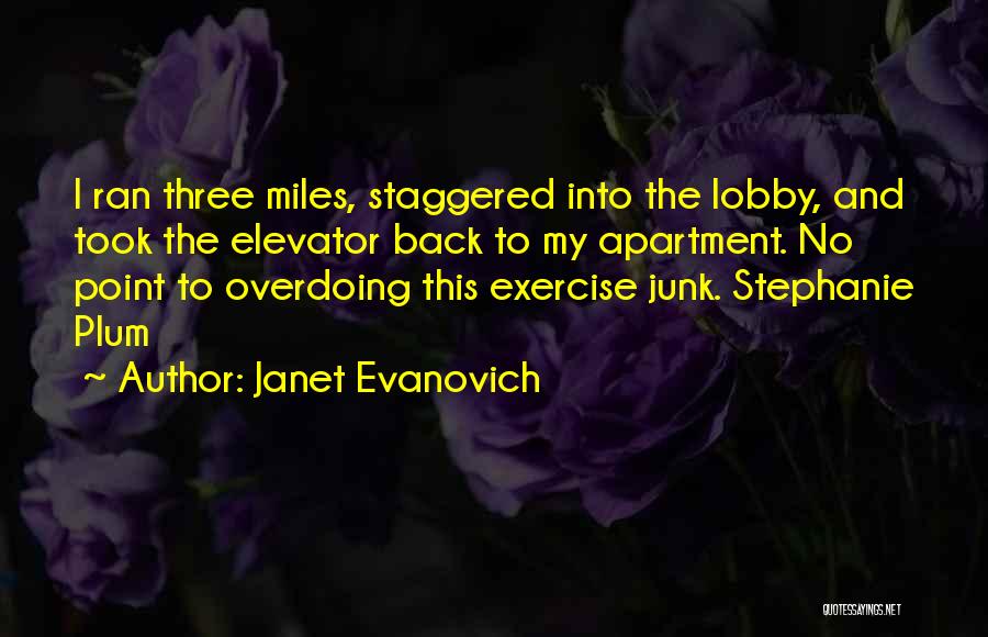 Overdoing It Quotes By Janet Evanovich