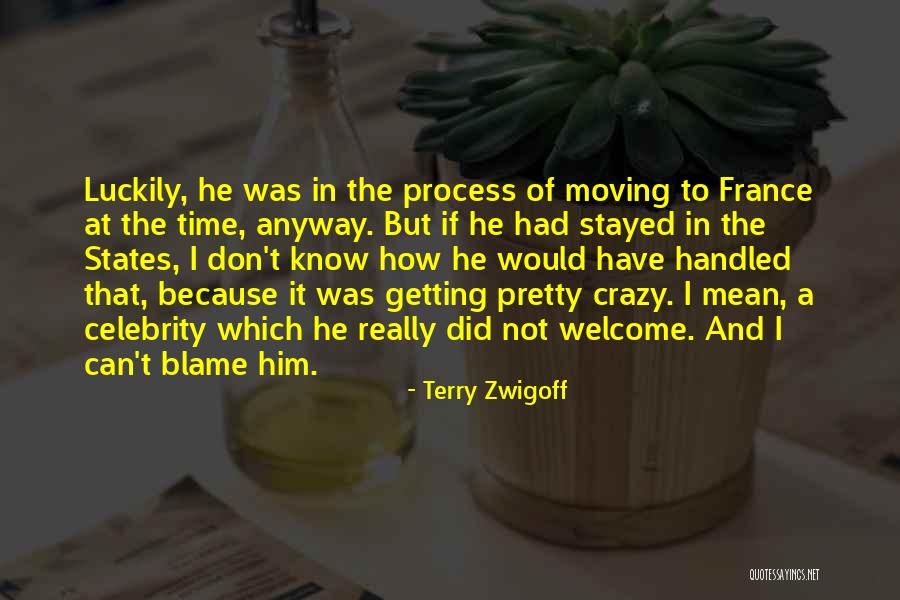 Overdramatic Behaviour Quotes By Terry Zwigoff Overdramatic Behaviour Quotes By Terry Zwigoff