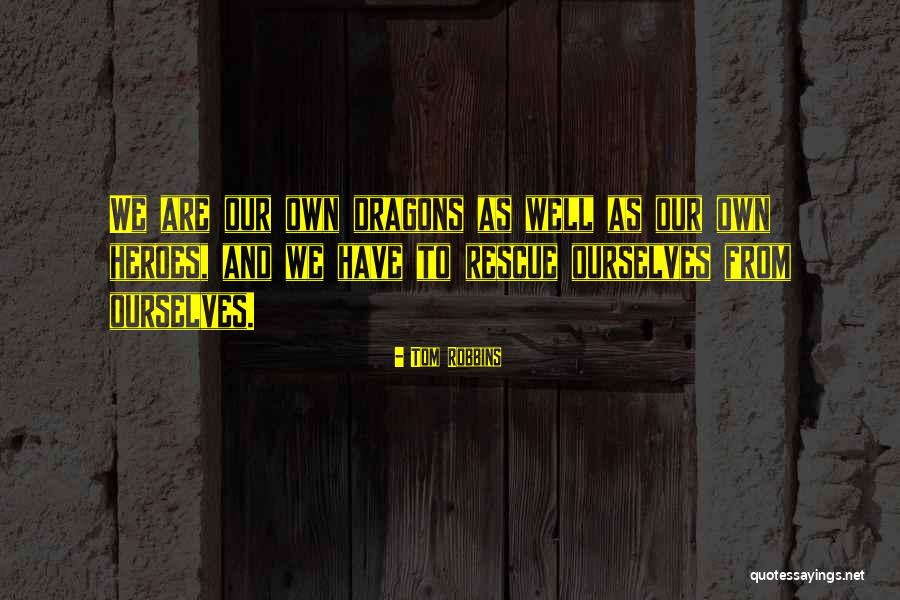 Overdramatic Behaviour Quotes By Tom Robbins Overdramatic Behaviour Quotes By Tom Robbins