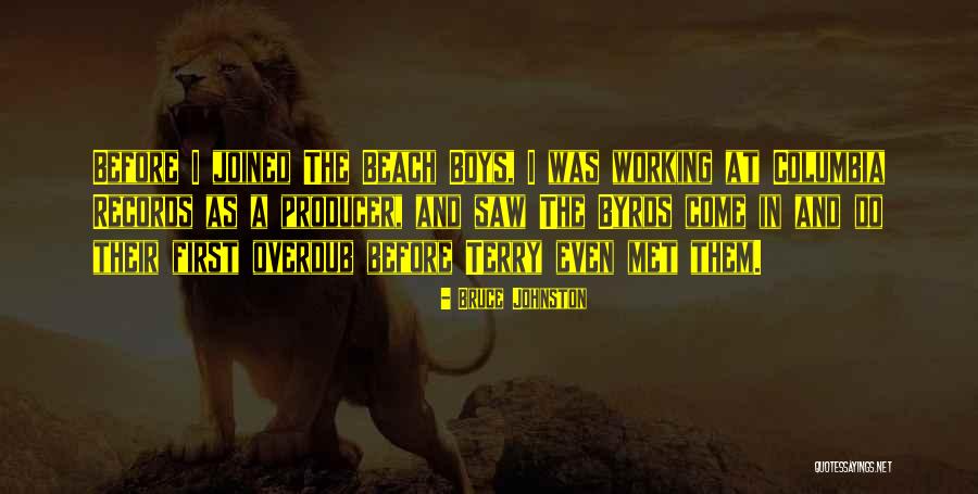 Overdub Quotes By Bruce Johnston Overdub Quotes By Bruce Johnston