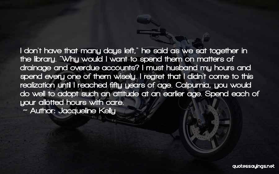 Overdue Quotes By Jacqueline Kelly