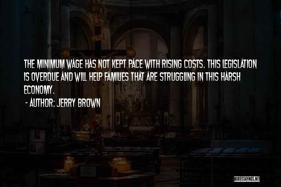 Overdue Quotes By Jerry Brown