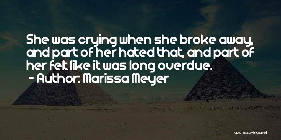 Overdue Quotes By Marissa Meyer