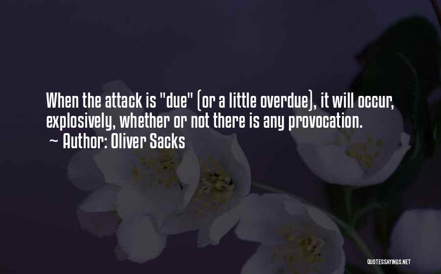 Overdue Quotes By Oliver Sacks