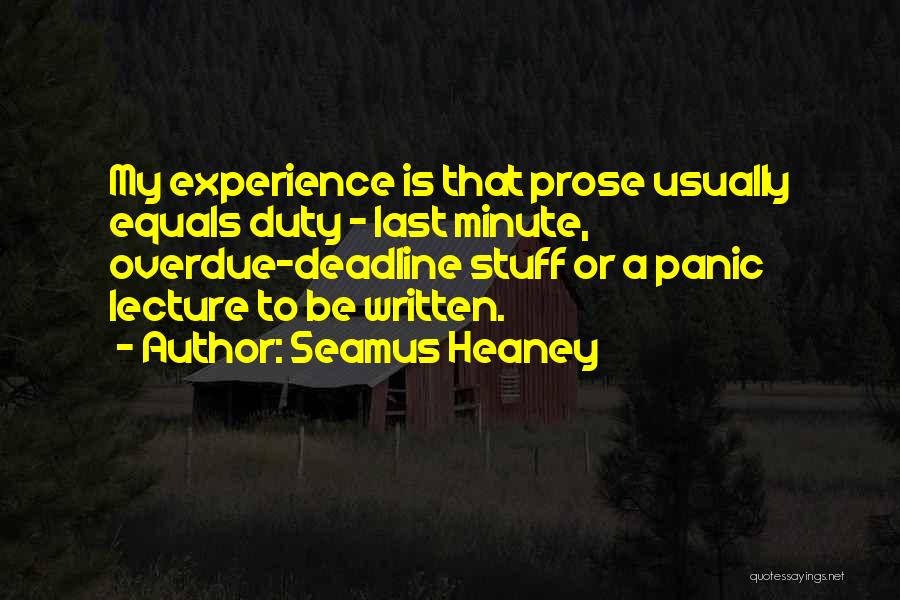 Overdue Quotes By Seamus Heaney