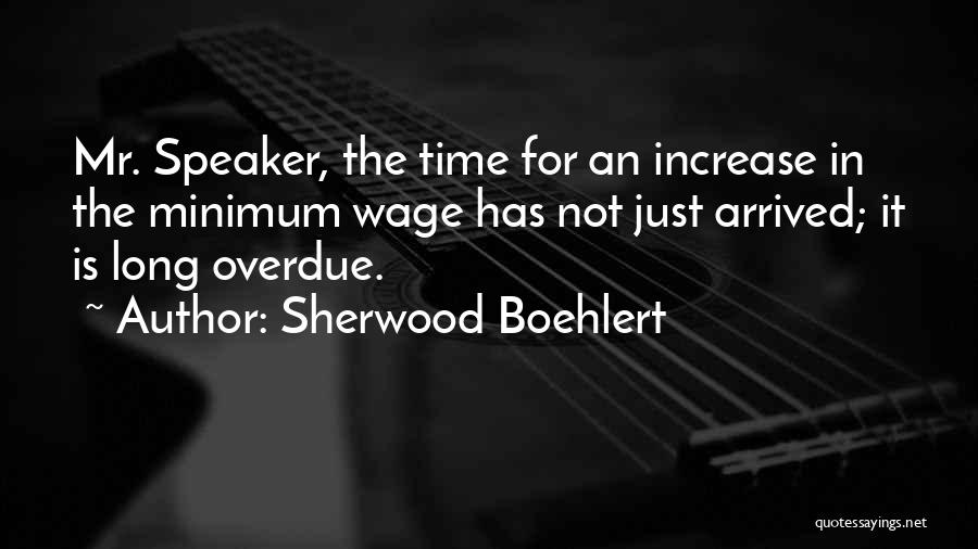Overdue Quotes By Sherwood Boehlert