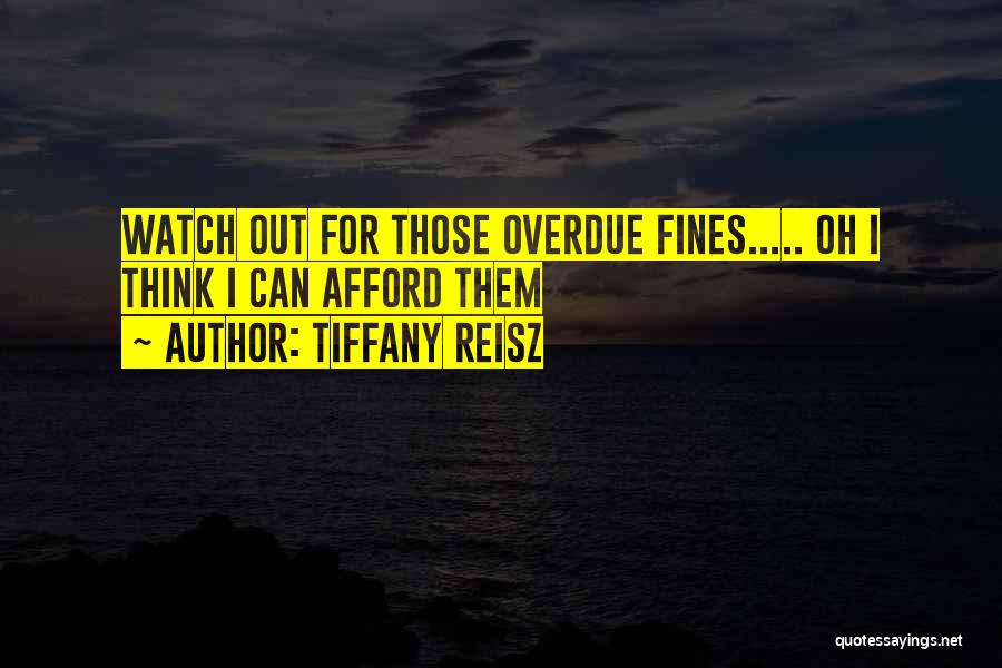 Overdue Quotes By Tiffany Reisz