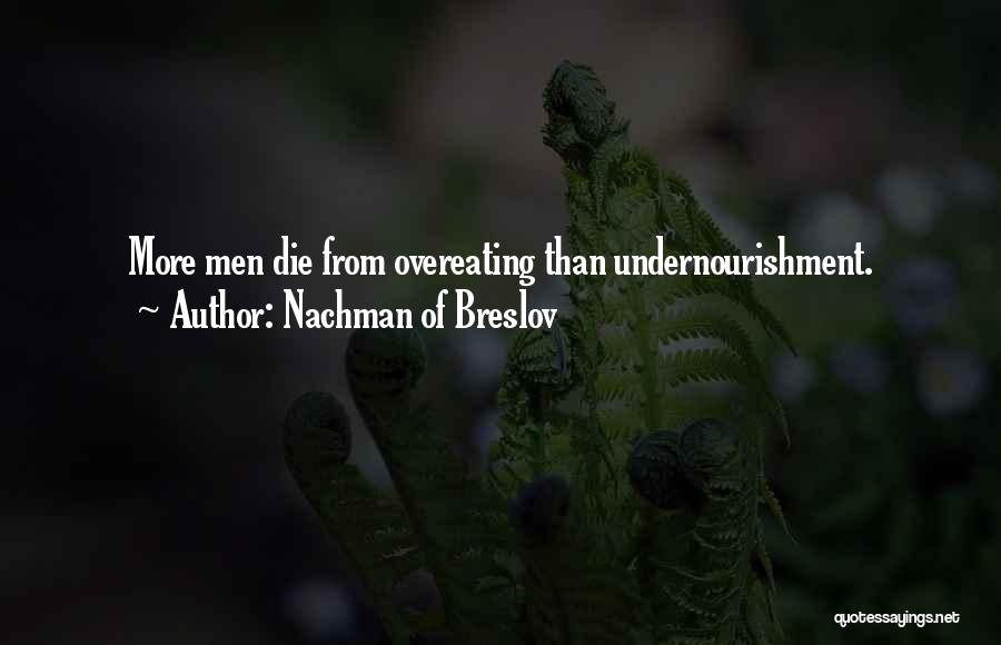Overeating Quotes By Nachman Of Breslov