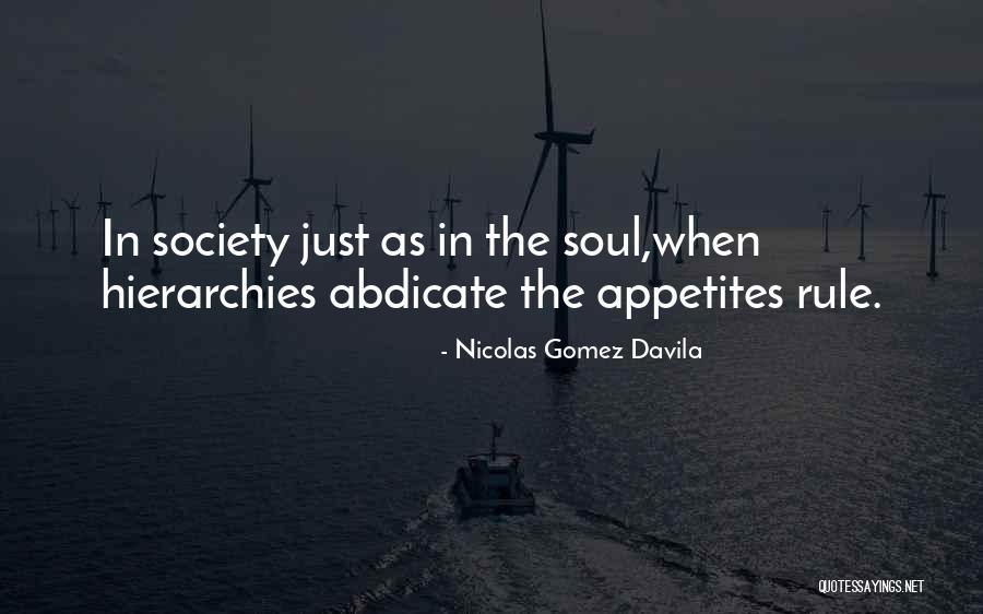 Overesteem Quotes By Nicolas Gomez Davila Overesteem Quotes By Nicolas Gomez Davila