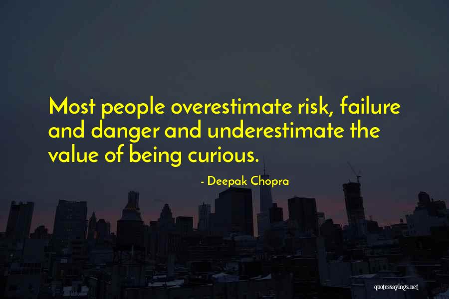 Overestimate Yourself Quotes By Deepak Chopra Overestimate Yourself Quotes By Deepak Chopra