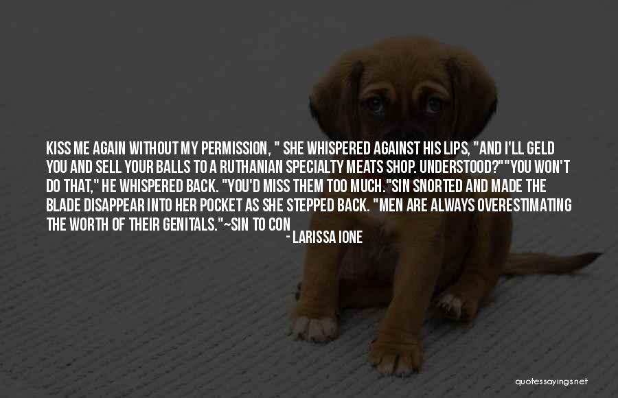 Overestimating Someone Quotes By Larissa Ione Overestimating Someone Quotes By Larissa Ione
