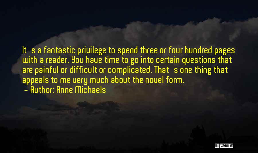 Overestimation Technique Quotes By Anne Michaels