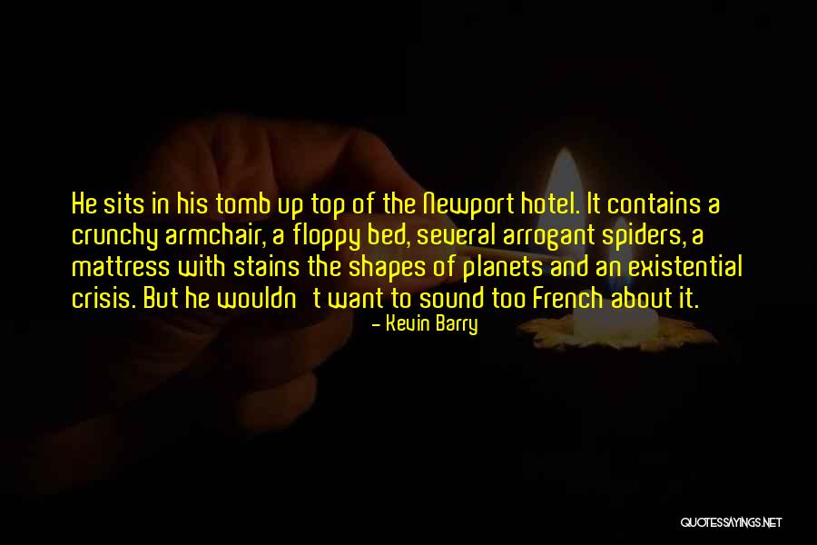 Overexposing Film Quotes By Kevin Barry Overexposing Film Quotes By Kevin Barry