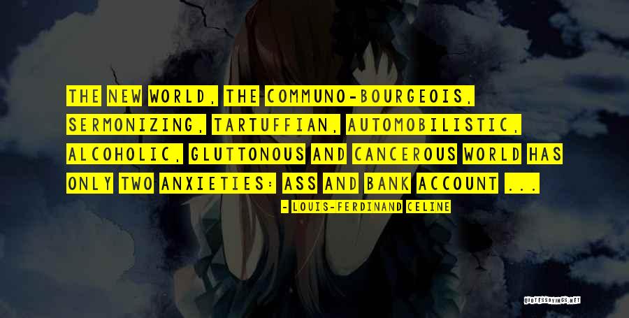Overexposure To Radiation Quotes By Louis-Ferdinand Celine Overexposure To Radiation Quotes By Louis-Ferdinand Celine