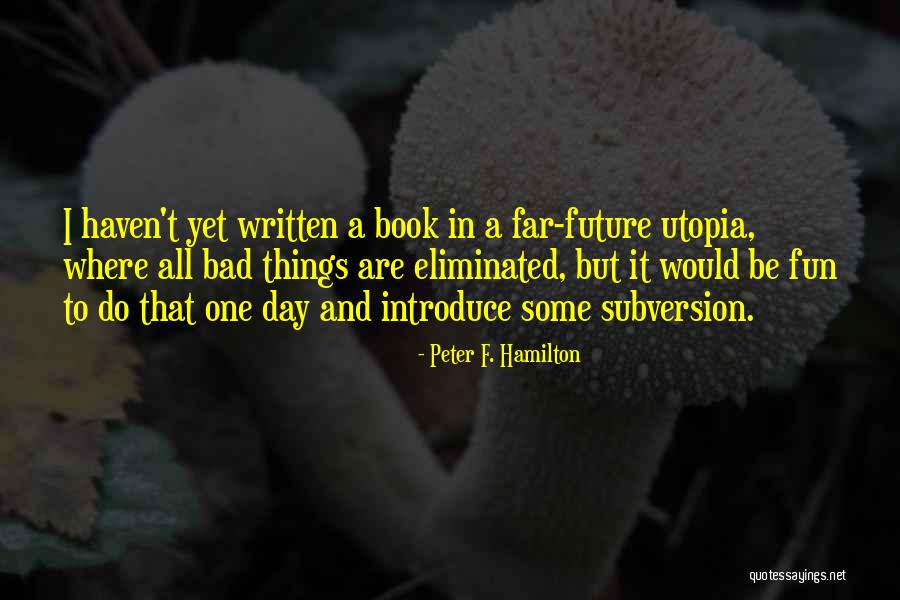 Overfished Vs Overfishing Quotes By Peter F. Hamilton Overfished Vs Overfishing Quotes By Peter F. Hamilton