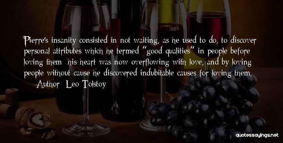 Overflowing Quotes By Leo Tolstoy