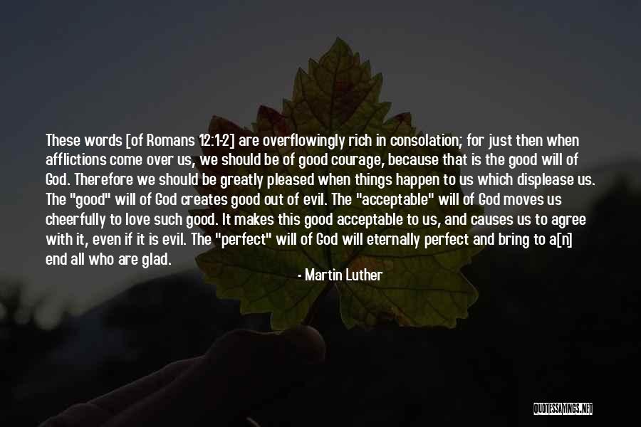 Overflowingly Quotes By Martin Luther Overflowingly Quotes By Martin Luther