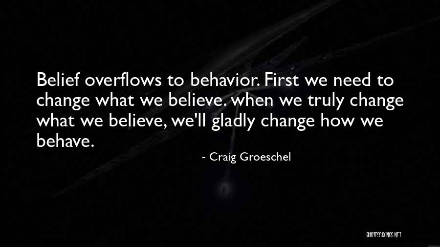 Overflows Quotes By Craig Groeschel Overflows Quotes By Craig Groeschel