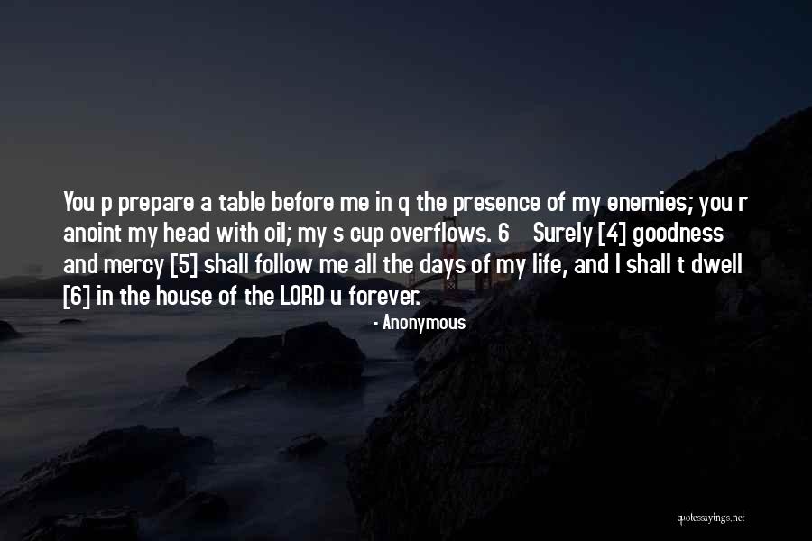 Overflows With Quotes By Anonymous Overflows With Quotes By Anonymous