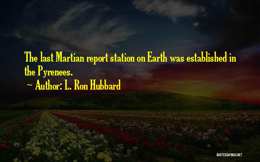 Overgeneralization Psychology Quotes By L. Ron Hubbard