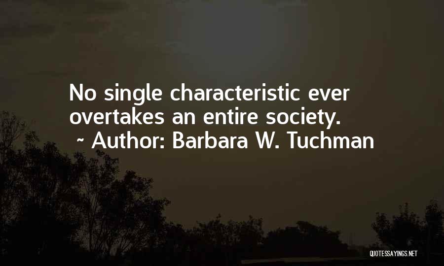 Overgeneralization Quotes By Barbara W. Tuchman
